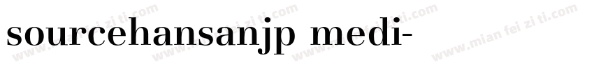 sourcehansanjp medi字体转换